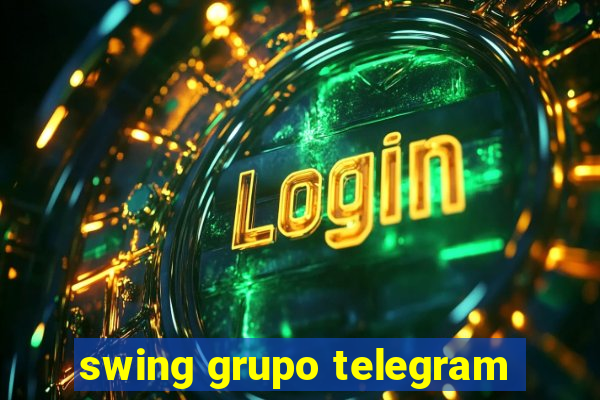 swing grupo telegram